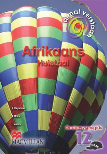 Almal Verstaan Afrikaans HT Graad 12 Onderwysersgids