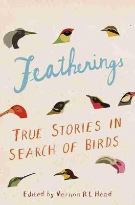 Featherings : True stories in search of birds