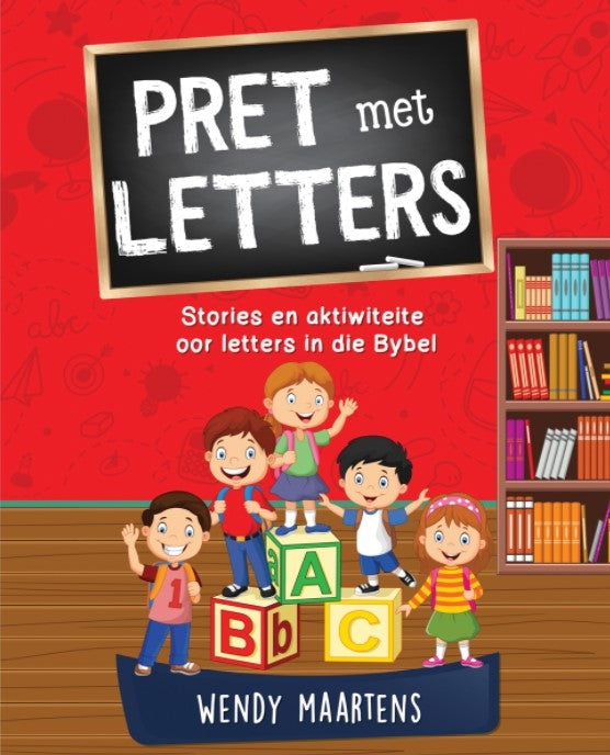 Pret met letters: Stories en aktiwiteite oor letters in die Bybel