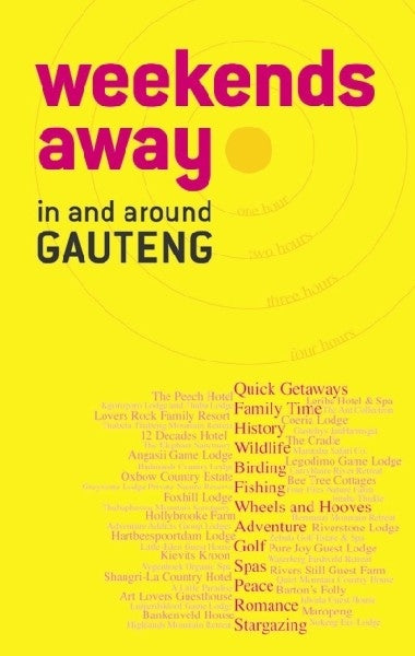 Weekends Away In and Around Gauteng