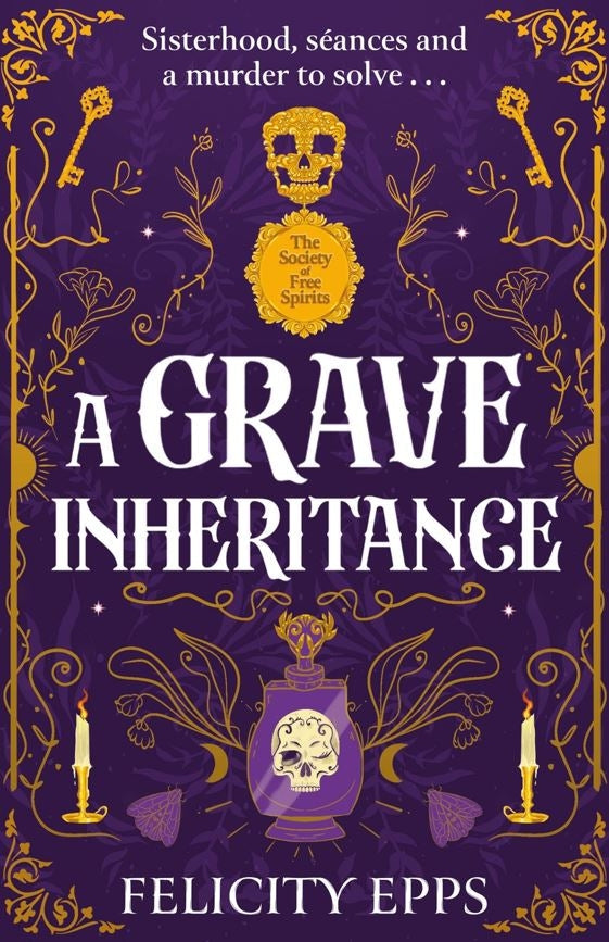 The Society of Free Spirits 01: A Grave Inheritance