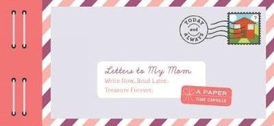 Letters to My Mom