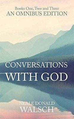 Conversations with God Omnibus Edition