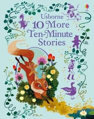 10 More 10 Minute-Stories