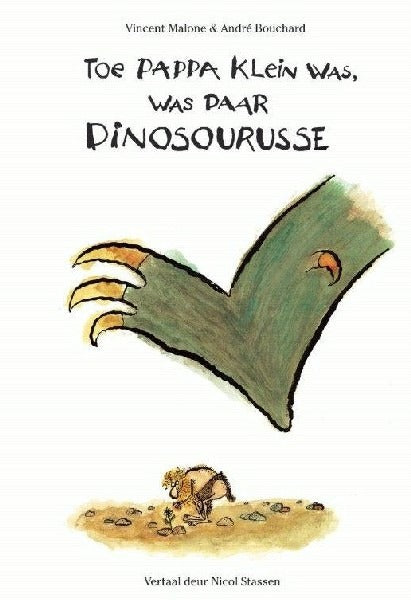 Toe pappa klein was, was daar dinosourusse