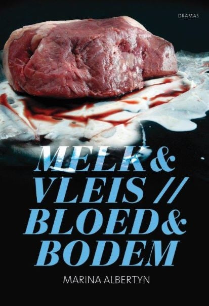Melk & vleis/Bloed en bodem