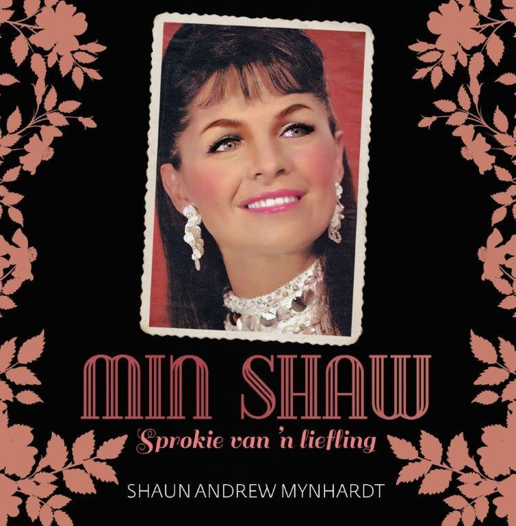 Min Shaw: Sprokie van 'n liefling