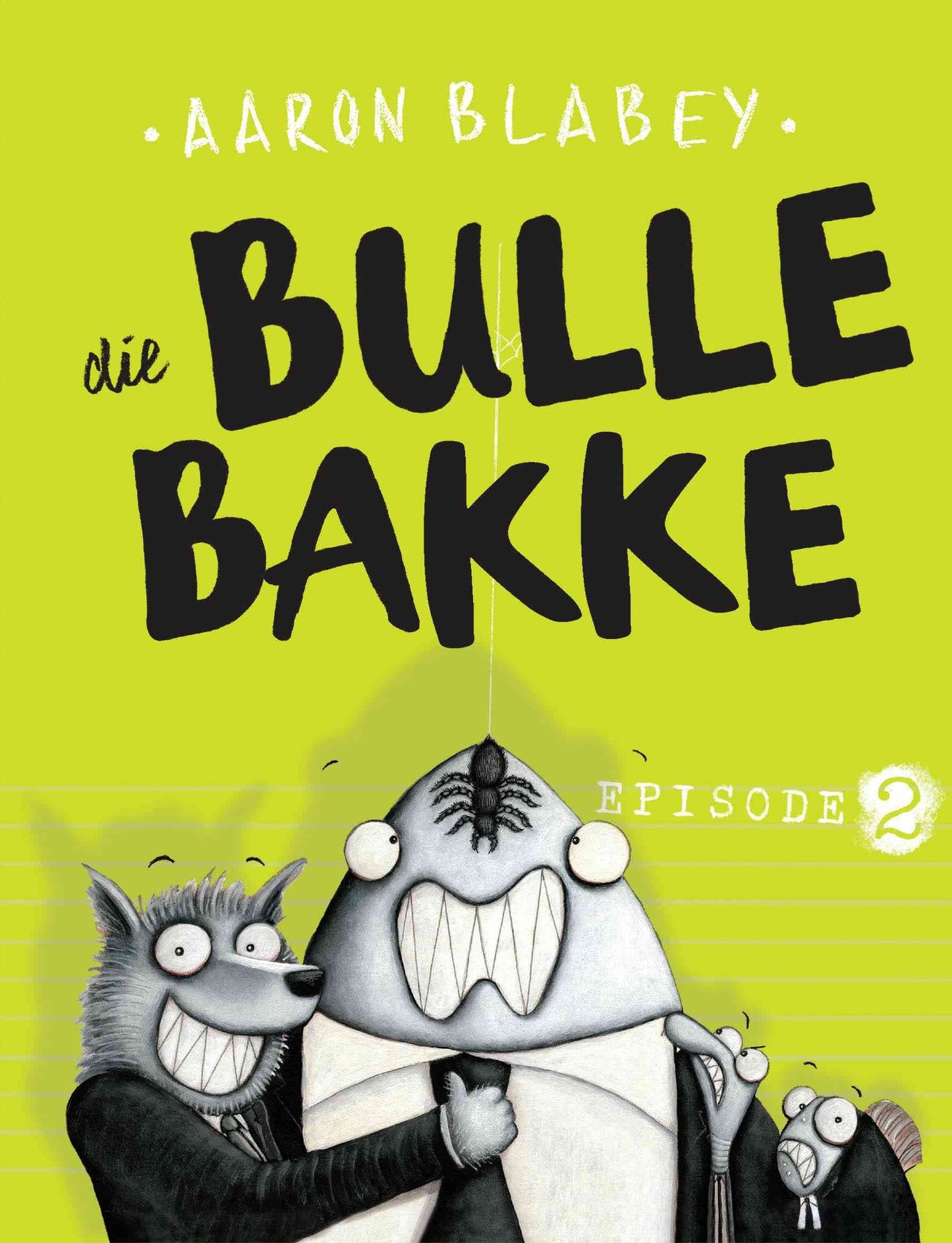 Die bullebakke - Episode 2