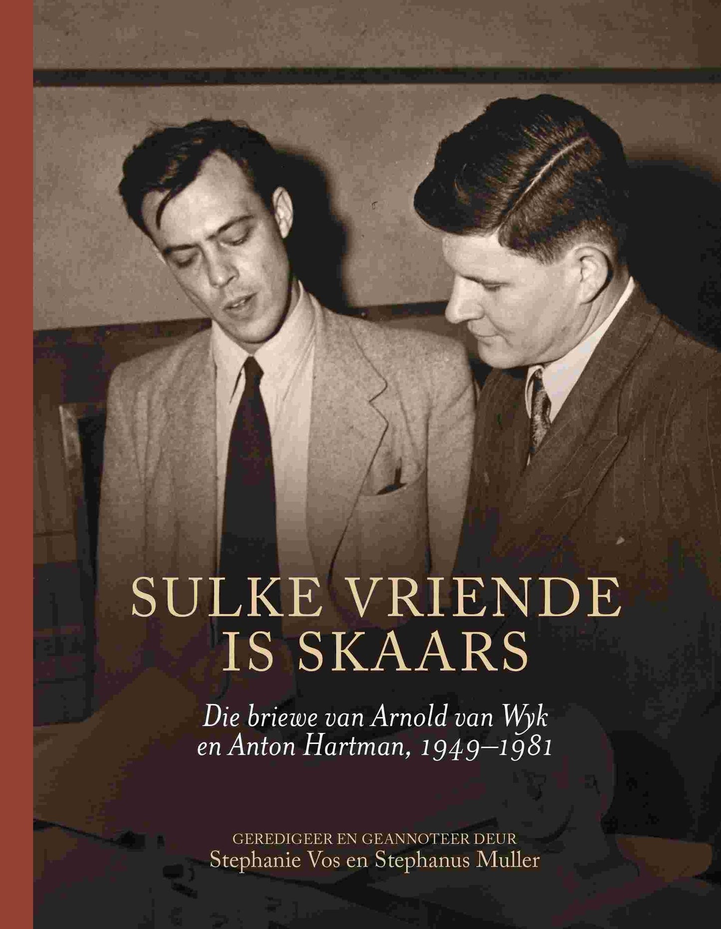 Sulke vriende is skaars