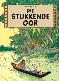 Die avonture van Kuifie 06: Die stukkende oor