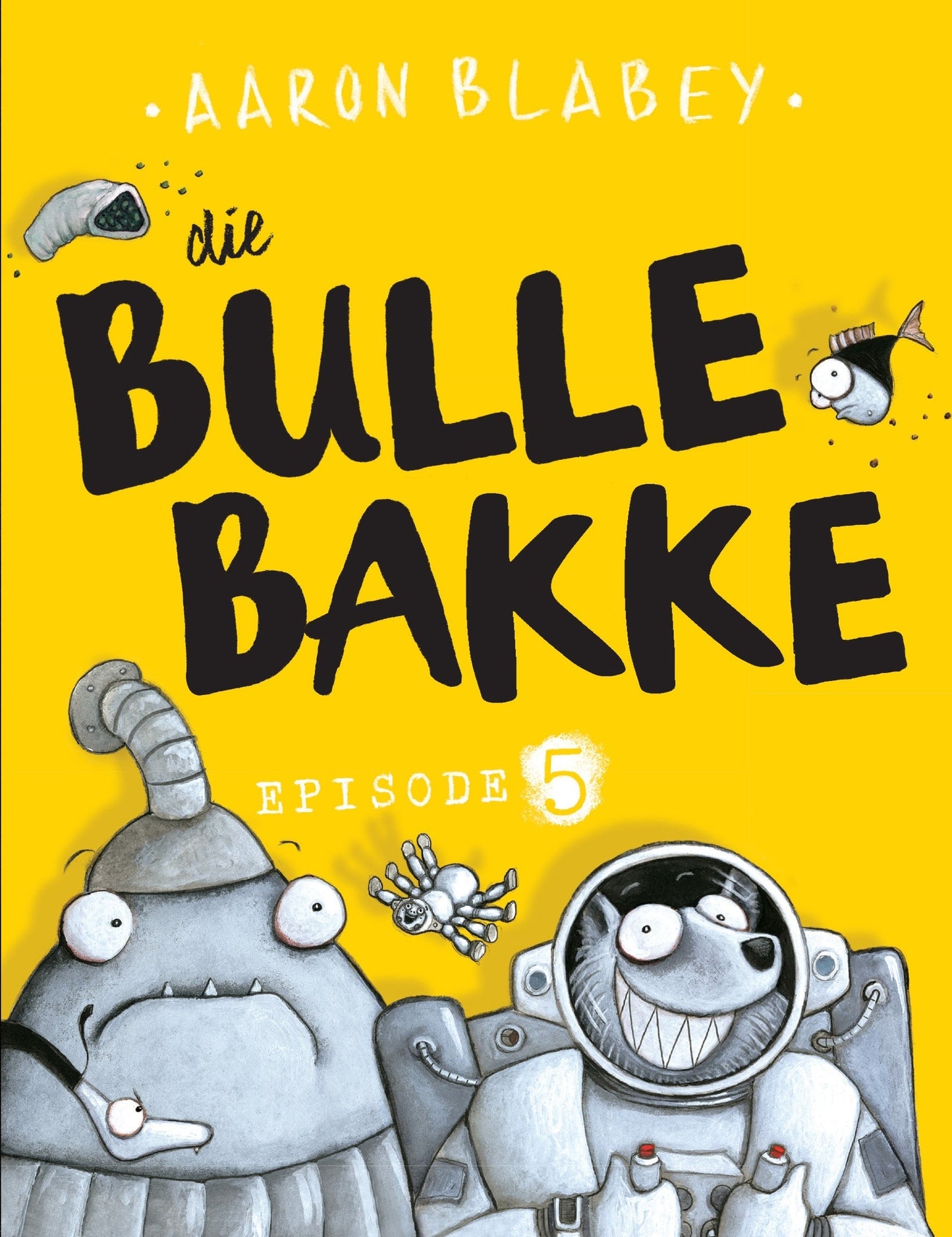 Die bullebakke - Episode 5