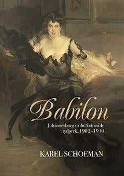 Babilon: Johannesburg in die koloniale tydperk, 1902-1910