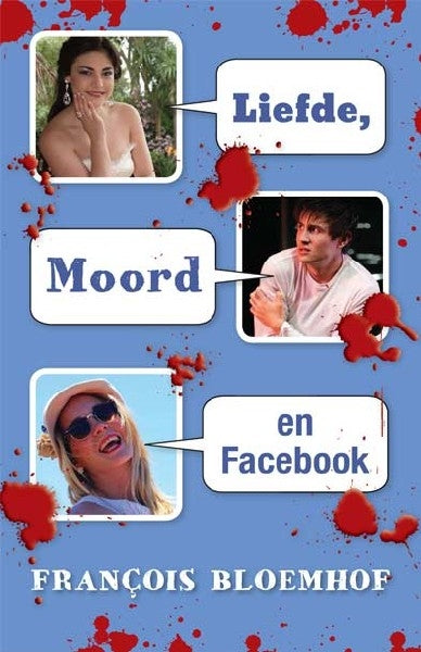 Liefde, Moord en Facebook