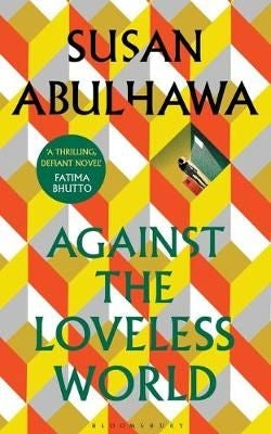 Against The Loveless World