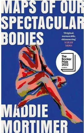 Maps of Our Spectacular Bodies
