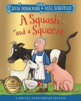 A Squash and a Squeeze: Special Anniversary Edition