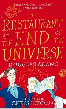 The Restaurant at the End of the Universe - Illustrated Edition