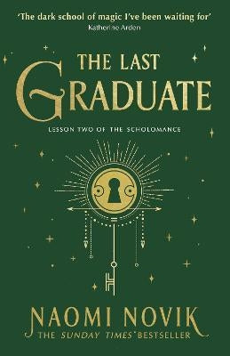 Scholomance 02: The Last Graduate