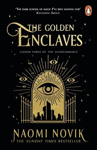 Scholomance 03: Golden Enclaves