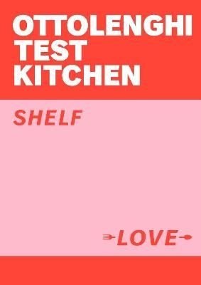 Ottolenghi Test Kitchen - Shelf Love