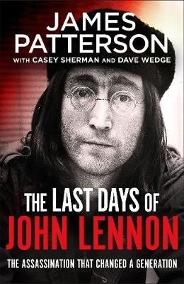 The Last Days of John Lennon - The Assassination That Changed A Generation