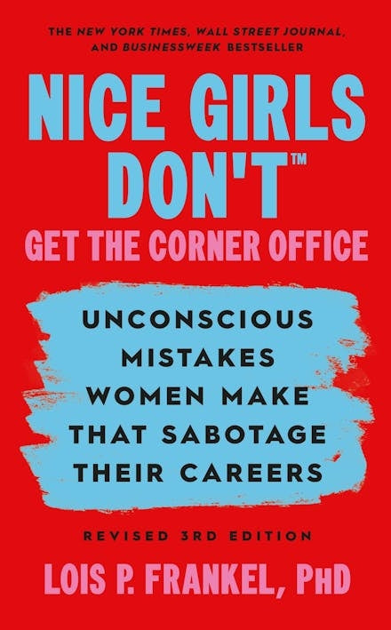 Nice Girls Don`t Get the Corner Office