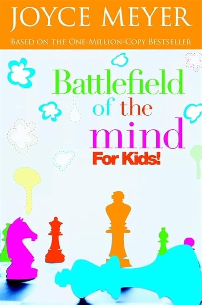 Battlefield Of The Mind for Kids