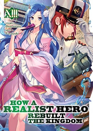 How a Realist Hero Rebuilt the Kingdom, Vol. 13