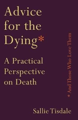 Advice for the Dying