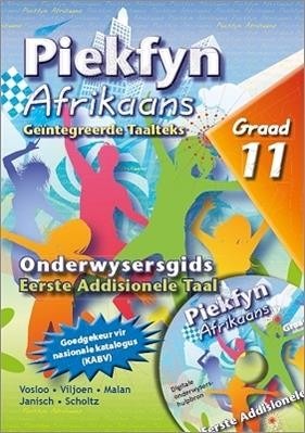 Piekfyn Afrikaans EAT Graad 11 Onderwysergids