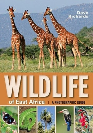 Wildlife of East Africa - A Photographic Guide