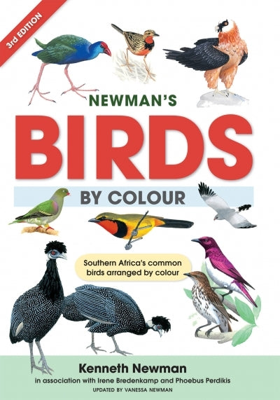 Newman's Birds By Colour Southern Africa