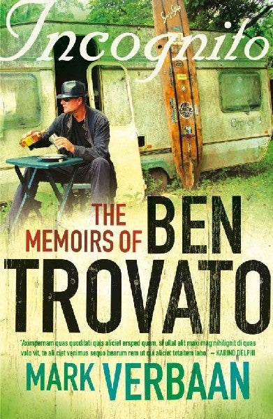Incognito Memoirs of Ben Trovato