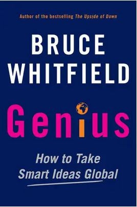 Genius : How to Take Smart Ideas Global