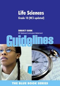 Life Sciences Grade 10 Subject Guide