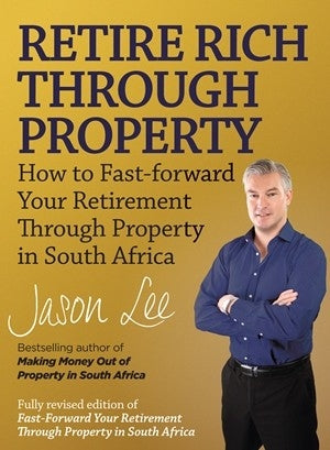 Retire Rich Through Property