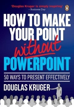 How to make your point without powerpoint