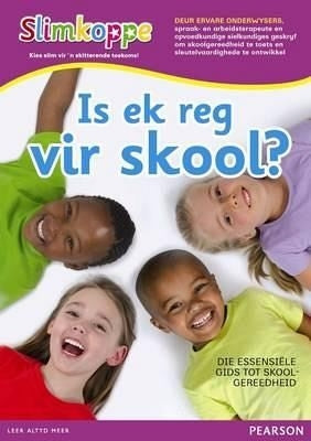 Slimkoppe: Is ek reg vir skool?