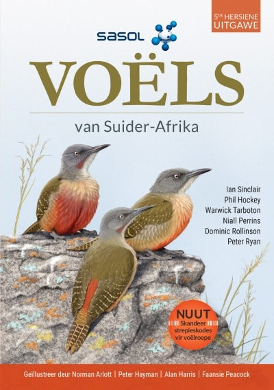 Sasol Voëls van Suider Afrika - 5de Hersiene Uitgawe - Sagteband