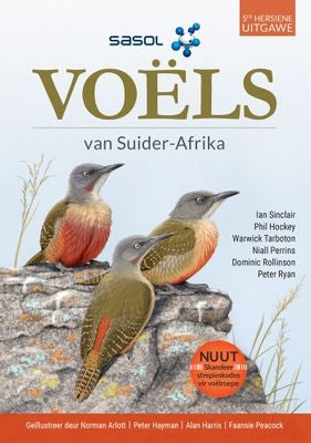 Sasol Voëls van Suider Afrika - 5de Hersiene Uitgawe - PVC Omslag