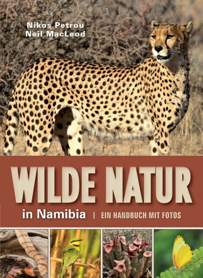 Wilde Natur in Namibia - ein Handbuch mit fotos