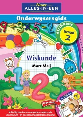 Nuwe Alles-in-Een Wiskunde Graad 2 Onderwysersgids