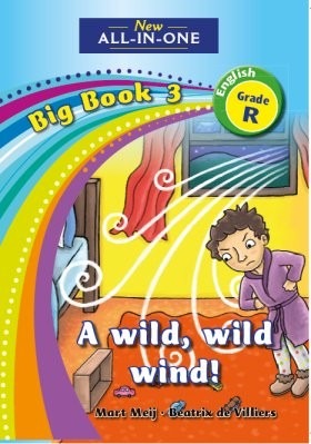 New All-in-One English HL Grade R Big Book 03: A wild, wild wind!