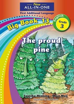 New All-in-One English Grade 3 FAL Big Book 13: The proud pine