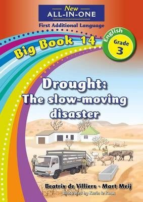 New All-in-One English Grade 3 FAL Big Book 14: Drought: Slow-Moving Disa