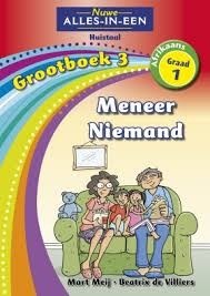 Nuwe Alles-in-Een Afrikaans HT Graad 1 Grootboek 03: Meneer Niemand