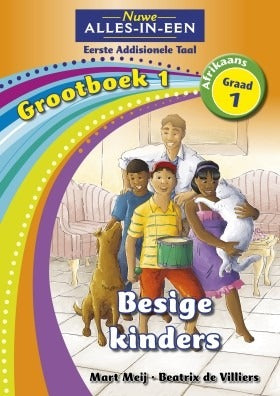 Nuwe Alles-in-Een Afrikaans EAT Graad 1 Grootboek 01: Besige kinders
