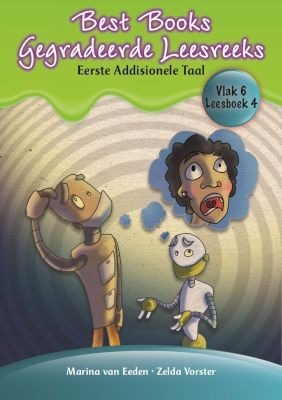 Best Books Gegradeerde Leesreeks EAT Graad 2 Vlak 6 Boek 4