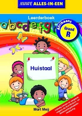 Nuwe Alles-in-Een Afrikaans Klankboek Graad R Leerderboek