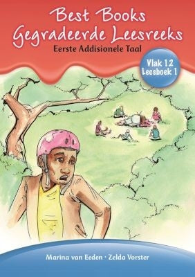 Best Books Gegradeerde Leesreeks EAT Graad 3 Vlak 12 Leesboek 1